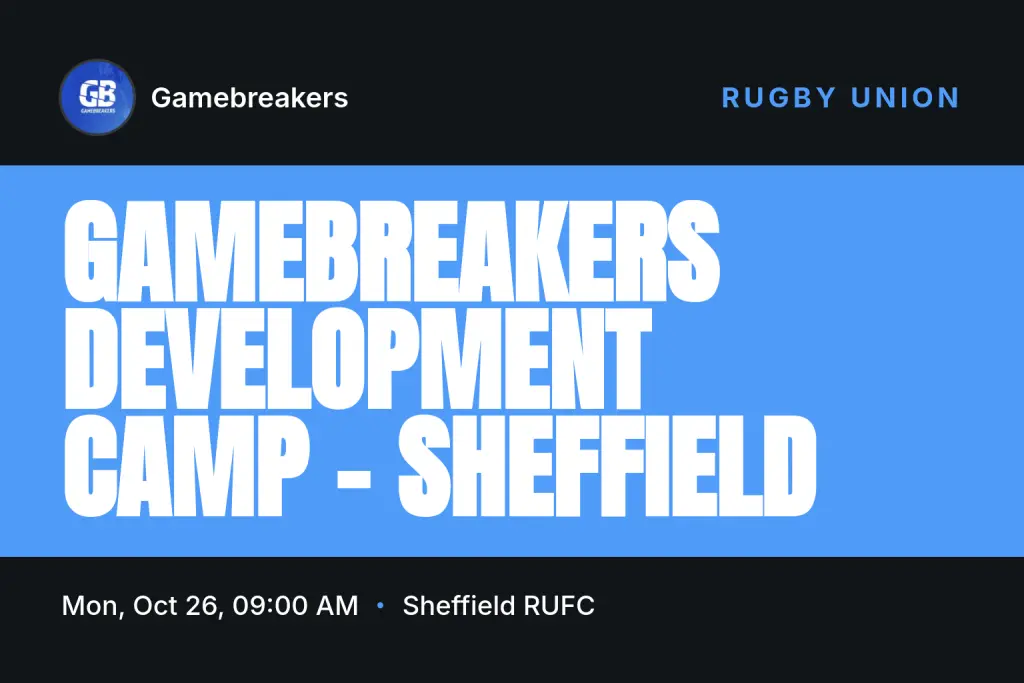 Gamebreakers Rugby Camp - Sheffield